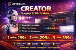 Tài Khoản ElevenLabs Creator – Giọng Đọc AI Chuyên Nghiệp, Tự Nhiên